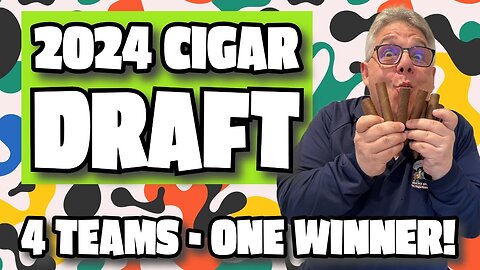 2024 Cigar Draft