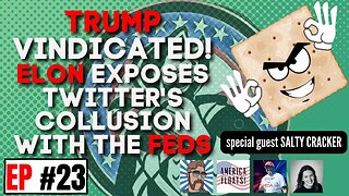 TWITTER FILES VINDICATE TRUMP! W/ SALTY CRACKER | LAST AMERICAN PUBCAST