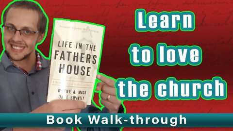 Life in the Father’s House - Wayne Mack: Book Summary & Walk-through