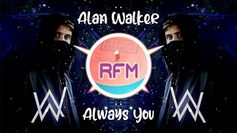 Always You - Alan Walker - Royalty Free Music RFM2K