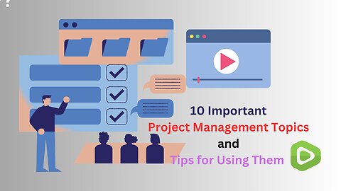 10 Important Project Management Topics and Tips for Using Them | ePodcast