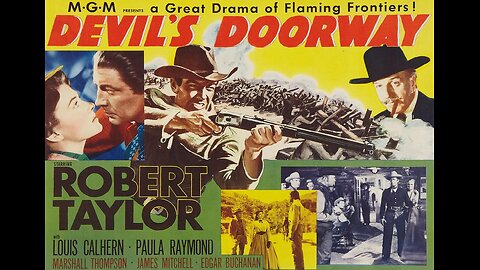DEVIL'S DOORWAY 1950 Civil War Indian Veteran Battles Bigots in Wyoming FULL MOVIE in HD