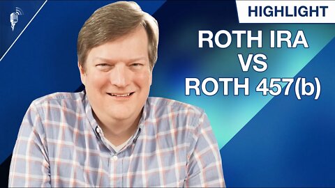 Roth IRA vs Roth 457(b): Which Should You Prioritize?