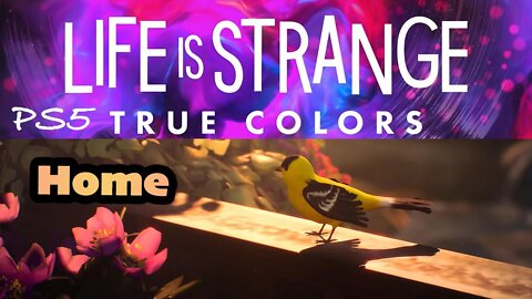 True Colors (02) "Home" by Gabrielle Aplin (lyrics) [Life is Strange Lets Play PS5]
