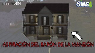 Sims 4: Aspira al Estilo de Vida del Barón ¡Hazlo Realidad!