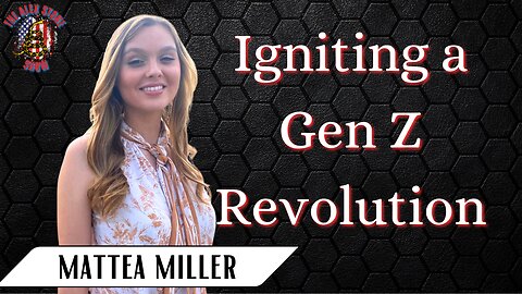 Alex Stone and Mattea Miller: Igniting a Gen Z Conservative Revolution on Campus