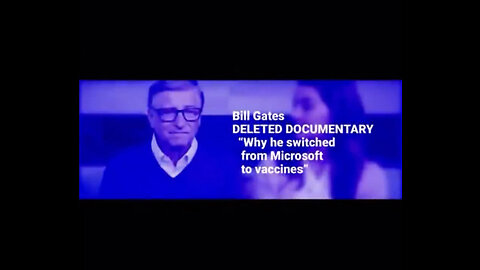 Bill Gates the deleted documentary.