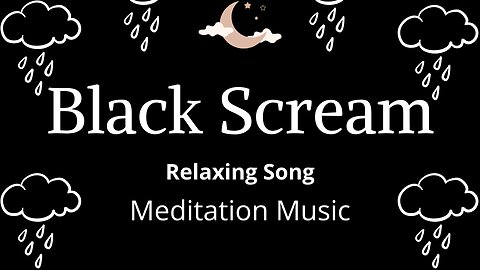 BLACK SCREAM - Meditation Music. Sleep in 5 minutes. Sleep and Relaxation. #sleep #relaxation #music