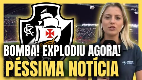 EXPLODIU AGORA! POR ESSA NINGUÉM ESPERAVA! VASCO CONFIRMA! NOTÍCIAS DO VASCO AGORA