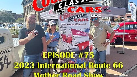 CCC Episode 75 - International Route 66 Mother Road Festival 2023