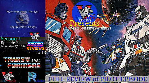 Retro TV Review | The Transformers (1984) "More Than Meets the Eye - Part 1" | S1 E1 FULL Review |