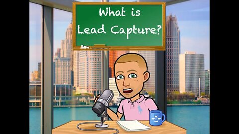 What is Lead Capture?