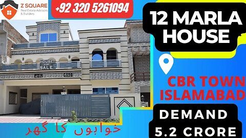 Unveiling a Luxurious 12 Marla House in CBR Town Islamabad Exquisite Home Demand 5.2 Crores