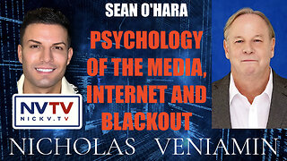 Sean O' Hara Discusses Psychology Of The Media, Internet and Blackout with Nicholas Veniamin