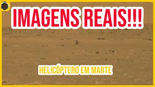 PRIMEIRAS IMAGENS DO HELICÓPTERO EM MARTE !!