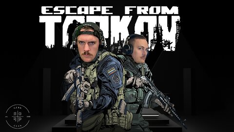 LIVE: Top Tarkov Streamer on Rumble | Escape From Tarkov | RG_Gerk Clan