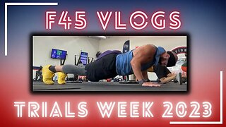 F45 Trials Week: Vlog