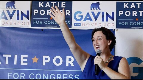 Rep. Katie Porter Is Apparently an Absolute Lunatic