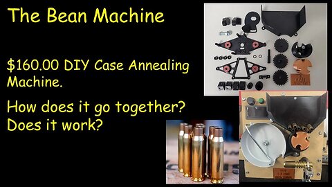 The Bean Machine - Brass Case Annealing Machine