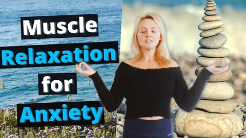 Guided Muscle Relaxation Meditation.