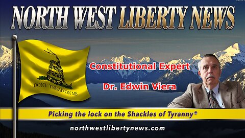 NWLNews – Constitutional Expert Edwin Vieira – Live 1.26.24