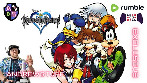 Key Flex'n with AndrewStuff: Kingdom Hearts 1 Ep16