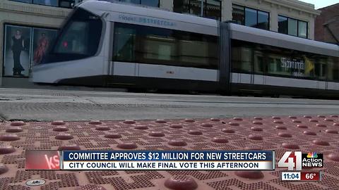 Committee approves $12M for new streetcars