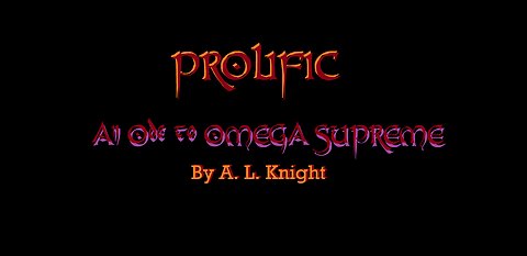 Prolific - An Ode to Omega Supreme