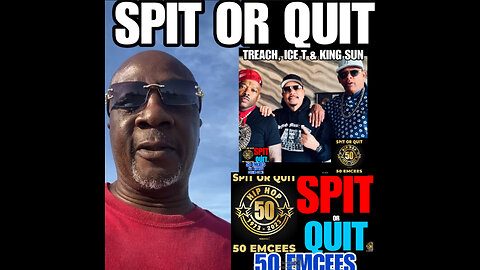 SORQ #18 SPIT OR QUIT 50 EMCEES! Salute to ICE T, TREACH & KING SUN!