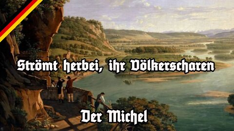 Strömt herbei, ihr Völkerscharen - All Stanzas - Der Michel - Der Klaviarchist