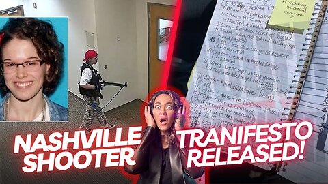 NASHVILLE SHOOTER TRANIFESTO FINALLY RELEASED! #NashvilleShooter #LouderWithCrowder #