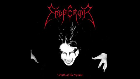 Emperor - Emperor EP/Wrath of the Tyrant Demo (Full Compilation)