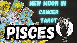 PISCES ♓️- Support guaranteed! New Moon 🌑 in Cancer Tarot reading #pisces #tarotary #tarot