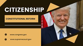 Citizenship and Constitutional reform
