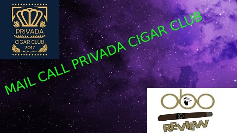 PRIVADA CIGAR CLUB MAIL CALL