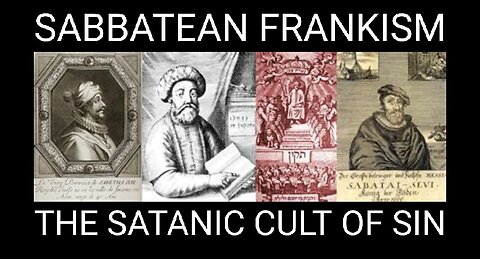 Dr. Makow: Sabbatean Frankist, the Satanic Cult of Redemption Through Sin. With Jon Bjerknes