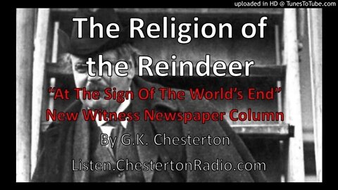 The Religion of the Reindeer - At the Sign of the World's End - G.K. Chesterton