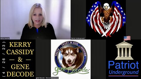 ROUND #2: Kerry Cassidy & Gene Decode—Roundtable Style on “Patriot Underground” (4/26/23) 🐆 PROJECT CAMELOT