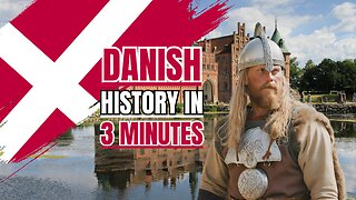 Danish History in 3 Minutes