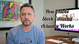 How does Adobe Stock Editorial Work? Who and What!