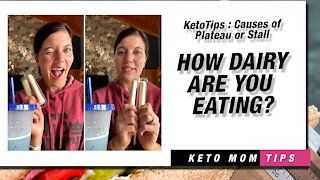 How Much Dairy Are You Eating? (Causes of Plateau) | Keto Mom