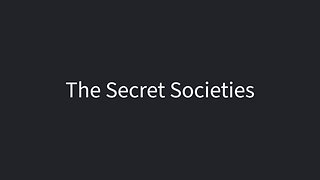 The Secret Societies We Were Warned About