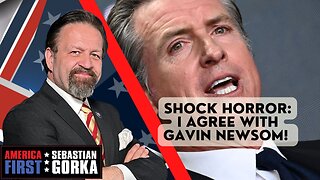 Shock horror: I agree with Gavin Newsom! Matt Boyle with Sebastian Gorka on AMERICA First