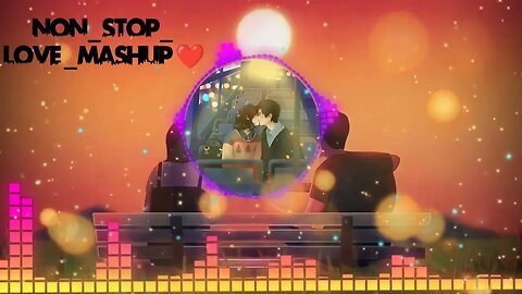 Lo-Fi Song New 😍 Non-Stop Love Mashup | #NewSong #2023 #Beautiful #LoveStatus