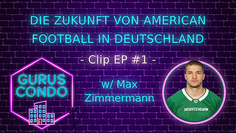 Die Zukunft von American Football in Deutschland | Gurus Condo Clips