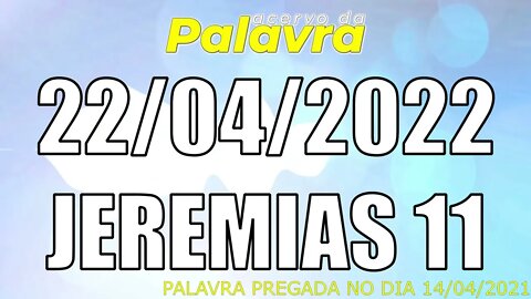 PALAVRA CCB JEREMIAS 11 - SEXTA 22/04/2022 - CULTO ONLINE
