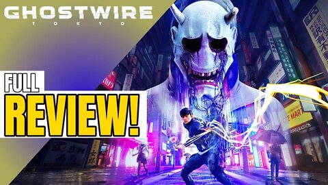 I Loved Ghostwire Tokyo Despite It's Flaws - FULL REVIEW