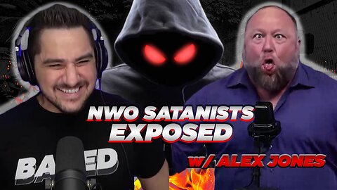 EXPOSING NWO OCCULT W/ ALEX JONES