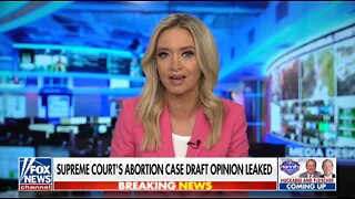 Kayleigh McEnany: Someone With A Motive Clearly Leaked SCOTUS Draft