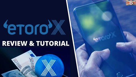eToroX Exchange Tutorial: How to use eToro X Exchange to Buy Cryptocurrency?